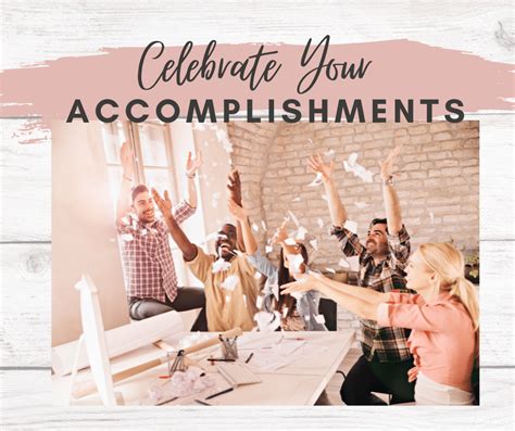 Celebrate their accomplishments: