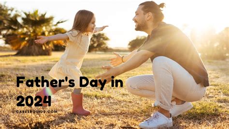 Celebrating Fatherhood: A Comprehensive Guide to Father's Day 2024