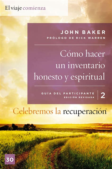 Celebremos la recuperación Guía 2 Cómo hacer un inventario honesto y espiritual Un programa de recuperación basado en ocho principios de las bienaventuranzas Spanish Edition Reader