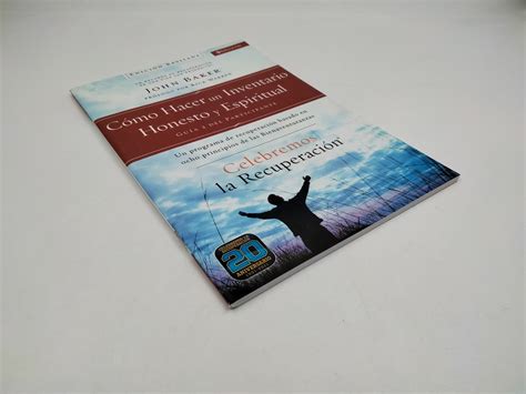 Celebremos la recuperación Guía 2 Cómo hacer un inventario honesto y espiritual Un programa de recuperación basado en ocho principios de las bienaventuranzas Spanish Edition Reader