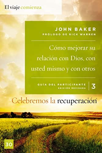 Celebremos la recuperación Guía 3 Cómo mejorar su relación con Dios con usted mismo y con otros Un programa de recuperación basado en ocho principios de las bienaventuranzas Spanish Edition Epub
