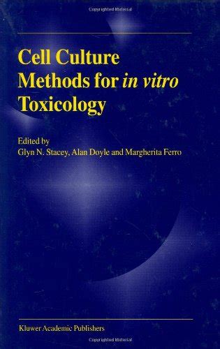 Cell Culture Methods for in vitro Toxicology 1st Edition Epub