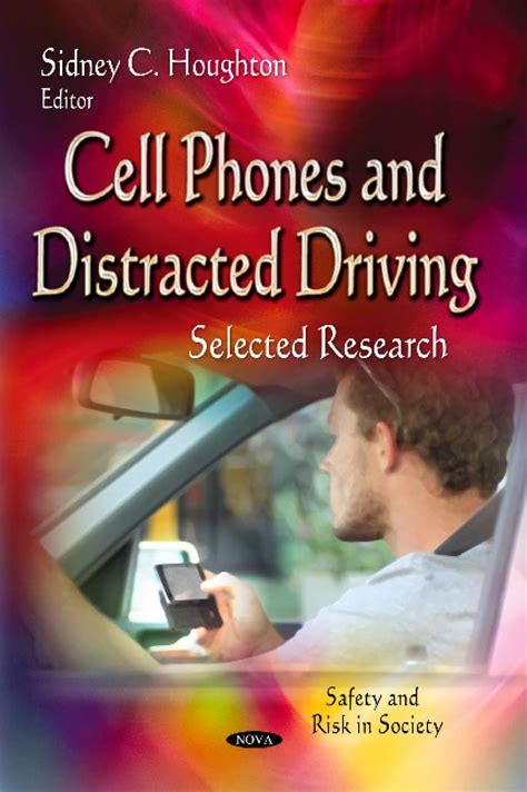 Cell Phones and Distracted Driving Selected Research PDF