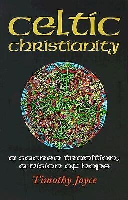 Celtic Christianity: A Sacred Tradition Kindle Editon