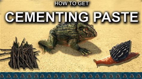 Cementing Paste in Ark: Survival Evolved: A Comprehensive Guide