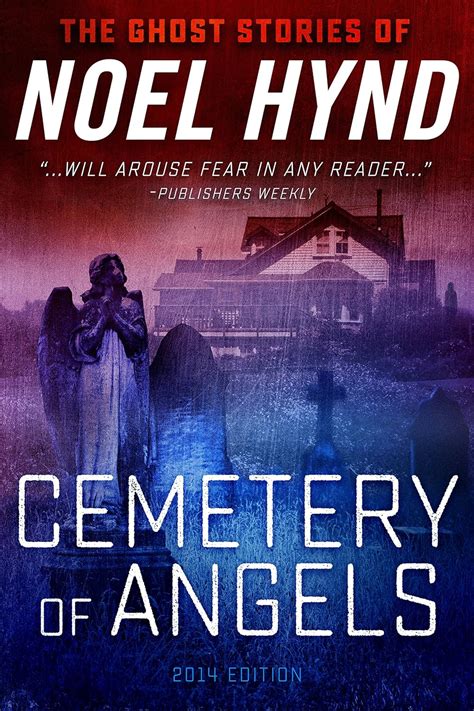 Cemetery of Angels The Ghost Stories of Noel Hynd Volume 2 Kindle Editon