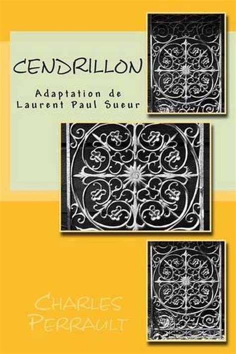 Cendrillon Adaptation de Laurent Paul Sueur French Edition Kindle Editon