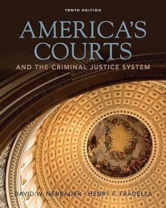 Cengage Advantage Books America s Courts and the Criminal Justice System Reader