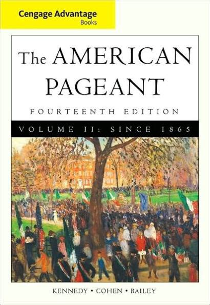 Cengage Advantage Books American Pageant Volume 2 Since 1865 Kindle Editon