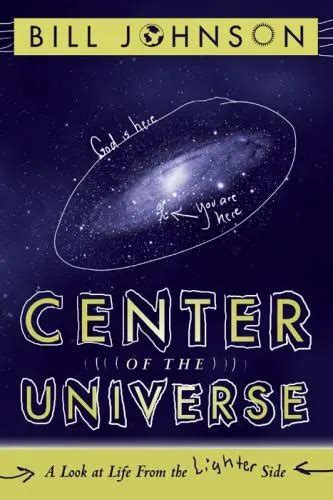 Center of the Universe A Look at Life From the Lighter Side Epub