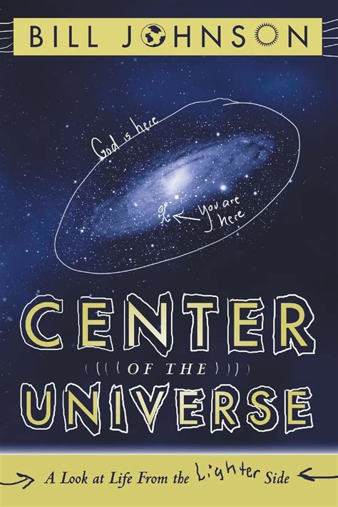 Center of the Universe A Look at Life From the Lighter Side Epub