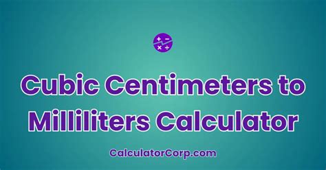 Centimeters to Milliliters (mL) Calculator: Convert with Precision