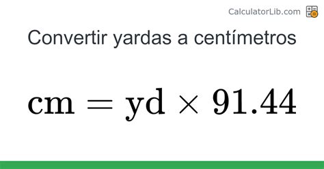 Centimetros a Yardas: The Ultimate Conversion Guide