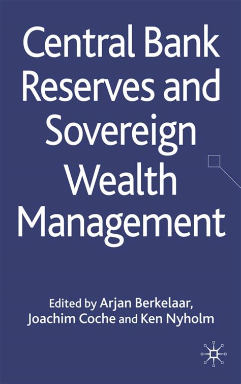 Central Bank Reserves and Sovereign Wealth Management Reader