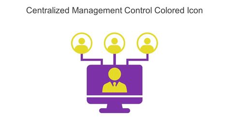 Centralize Control: