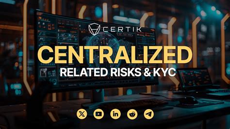 Centralized KYC: A Comprehensive Guide to Efficient Onboarding and Risk Management