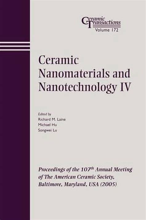 Ceramic Nanomaterials and Nanotechnology IV Reader