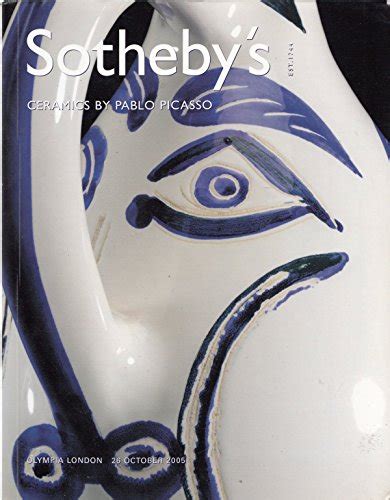 Ceramics By Pablo Picasso Oct 26 2005