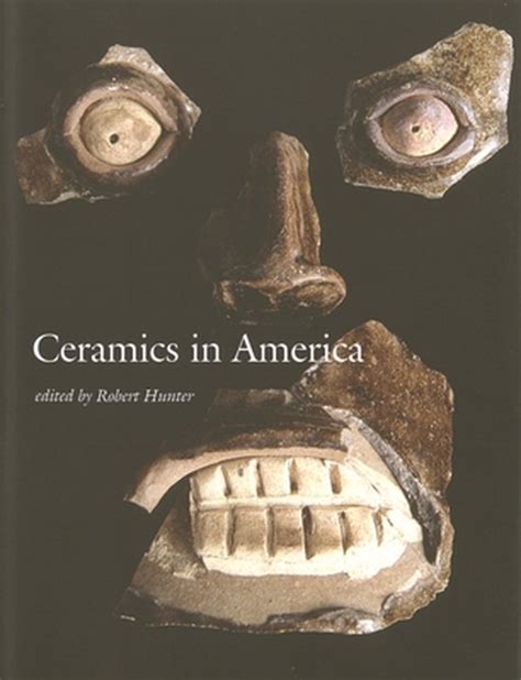 Ceramics in America 2006 Ceramics in America Annual Kindle Editon