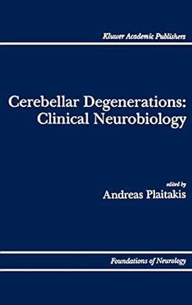 Cerebellar Degenerations Clinical Neurobiology PDF