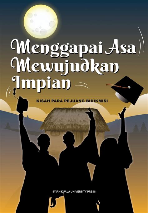 Cerita 1: Berjuang Menggapai Impian