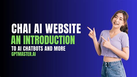 Chai AI Chatbot Website is a 1-Stop Solution for All Your Customer Service Needs