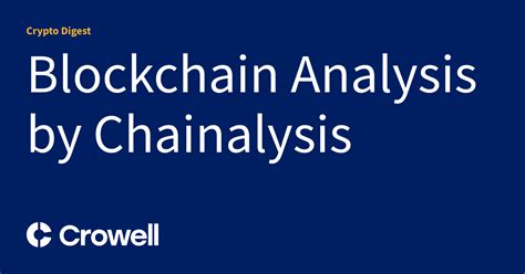 Chainalysis Academy: Unveil the Hidden Potential of Blockchain Analysis