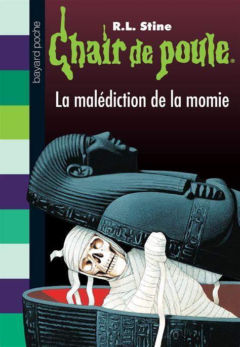 Chair de poule Tome 1 La malédiction de la momie French Edition PDF