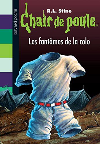 Chair de poule Tome 32 Les fantômes de la colo French Edition