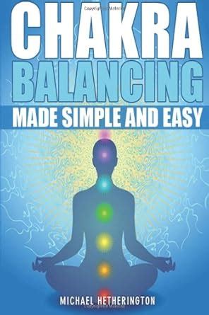 Chakra Balancing Made Simple and Easy PDF