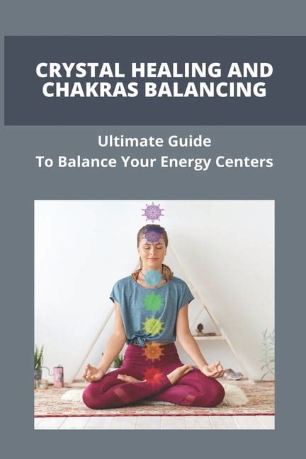 Chakra Crystals: The Ultimate Guide to Balancing Your Energy Centers