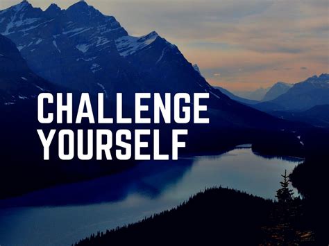 Challenge Yourself: