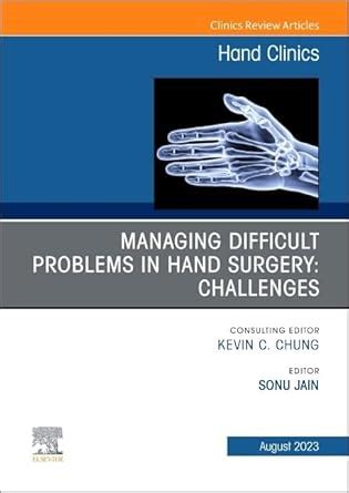 Challenges in Hand Surgery, An Issue of Clinics in Plastic Surgery Epub