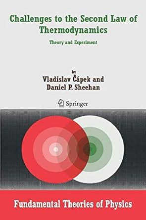 Challenges to The Second Law of Thermodynamics Theory and Experiment 1st Edition PDF