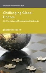 Challenging Global Finance Civil Society and Transnational Networks PDF