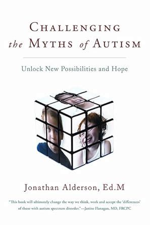 Challenging the Myths of Autism New Perspectives Reader