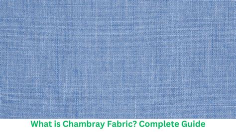 Chambray: A Fabric with a Rich History