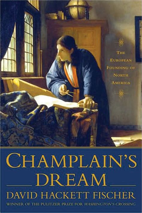 Champlain s Dream the European Founding of North America Kindle Editon