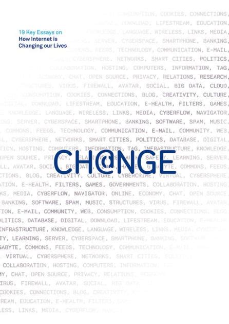 Change 19 Key Essays on How Internet Is Changing our Lives BBVA Annual Series PDF