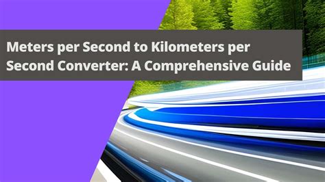 Changing Kilometers to Meters: A Comprehensive Comparison Guide