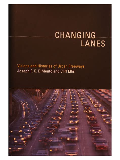 Changing Lanes Visions and Histories of Urban Freeways Epub