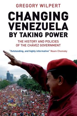 Changing Venezuela by Taking Power Ebook PDF