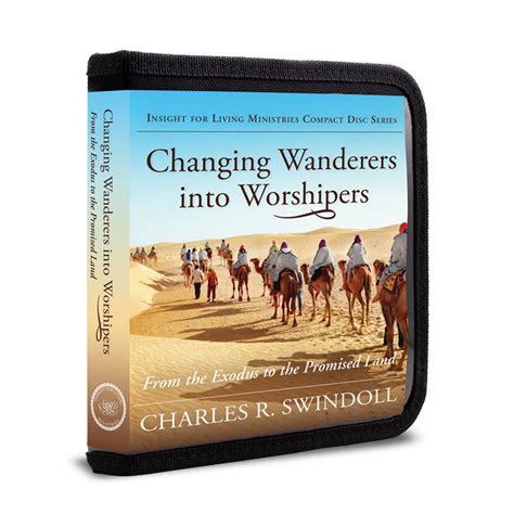 Changing Wanderers Into Worshipers Insight for Living Compact Disk Series Epub