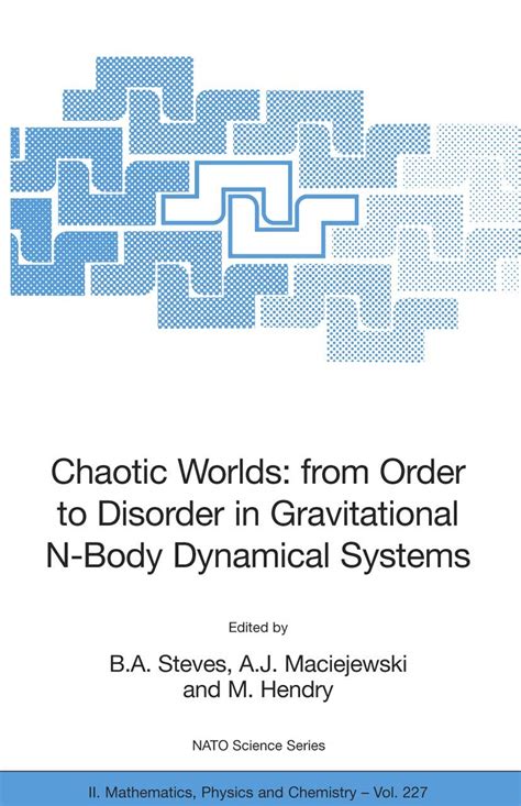 Chaotic Worlds From Order to Disorder in Gravitational N-Body Dynamical Systems Kindle Editon