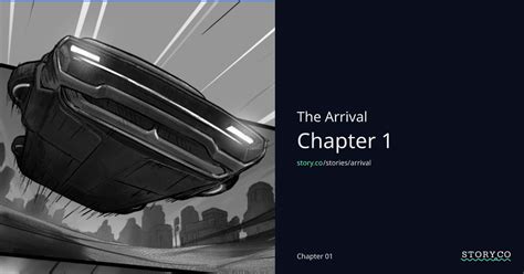 Chapter 1: The Arrival