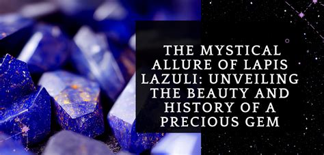 Chapter 1: The Enchanting Allure of Lapis Lazuli