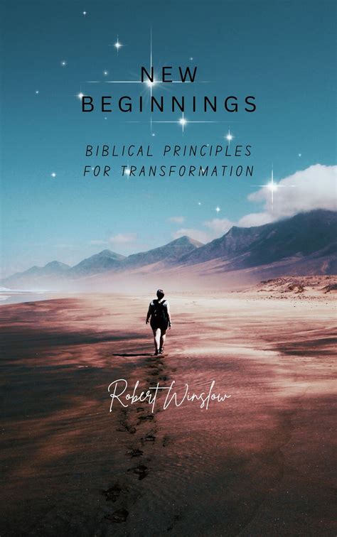 Chapter 1: The Essence of Transformation and New Beginnings