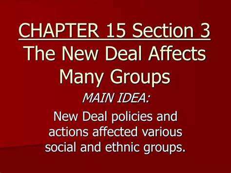 Chapter 15 The New Deal Affects Many Groups Answers Reader