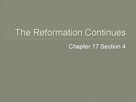 Chapter 17 Section 4 The Reformation Continues Answer Key Epub