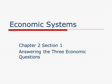 Chapter 2 Answering The Three Economic Questions Reader